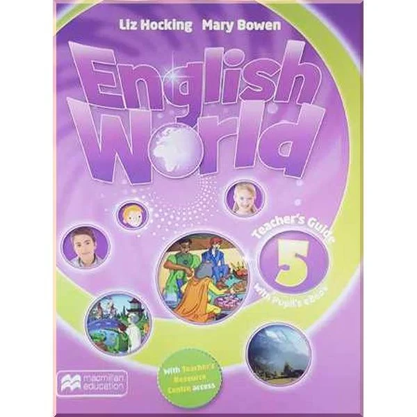 Книга для вчителя English World 5 Teacher's Guide with Pupil's eBook
