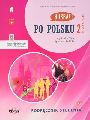 Підручник Hurra!!! Po Polsku Nowa Edycja 2 Podręcznik Studenta
