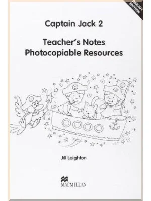 Книга для вчителя Captain Jack 2 Teacher's Notes