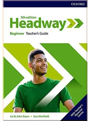 Книга для вчителя New Headway 5th Edition Beginner Teacher's Guide with Teacher's Resource Center