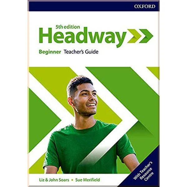 Книга для вчителя New Headway 5th Edition Beginner Teacher's Guide with Teacher's Resource Center