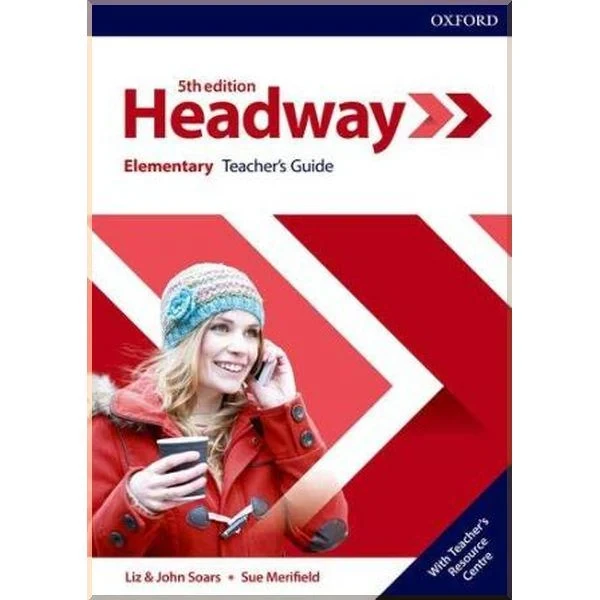 Книга для вчителя New Headway 5th Edition Elementary Teacher's Guide with Teacher's Resource Center
