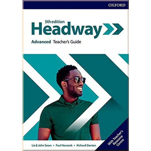 Книга для вчителя New Headway 5th Edition Advanced Teacher's Guide with Teacher's Resource Center
