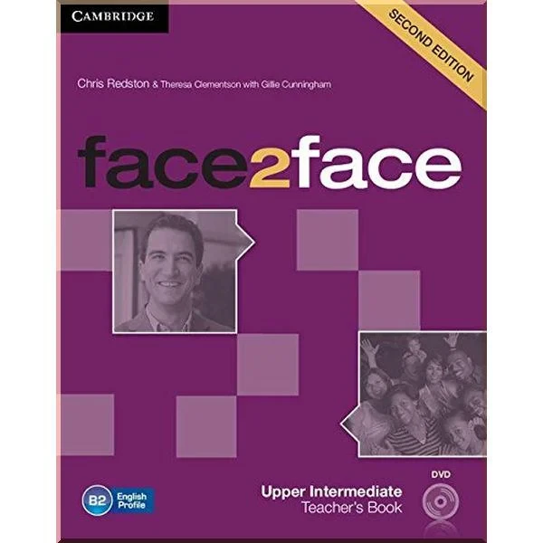 Книга для вчителя face2face Second Edition Upper-Intermediate Teacher's Book with DVD
