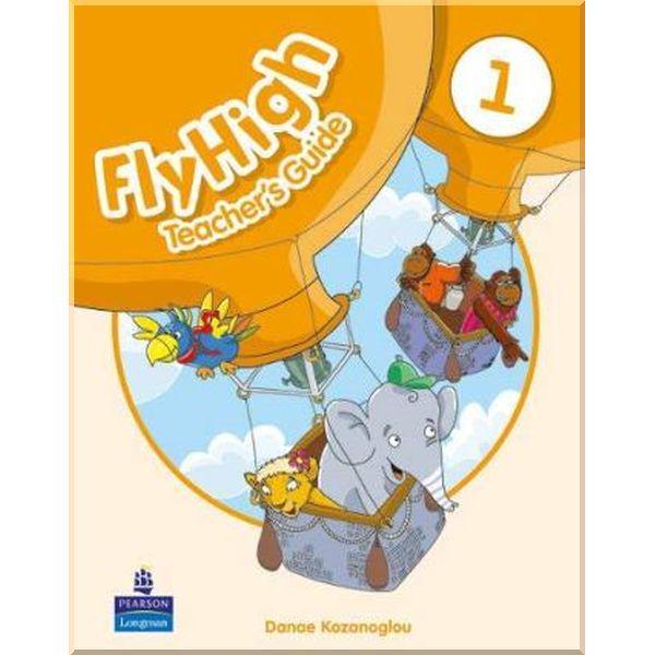Книга для вчителя Fly High 1 Teacher's Guide