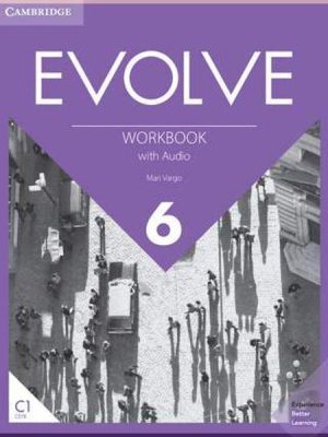 Робочий зошит Evolve 6 Workbook with Audio