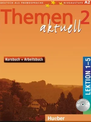 Підручник і робочий зошит Themen aktuell 2 Kursbuch/Arbeitsbuch mit integrierter Audio-CD Lektion 1–5