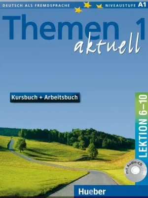 Підручник і робочий зошит Themen aktuell 1 Kursbuch/Arbeitsbuch mit integrierter Audio-CD Lektion 6–10