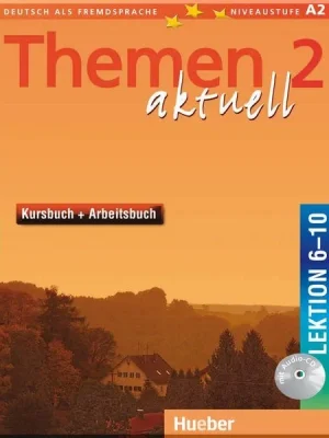 Підручник і робочий зошит Themen aktuell 2 Kursbuch/Arbeitsbuch mit Audio-CD Lektion 6-10