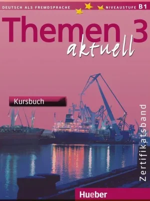 Підручник Themen aktuell 3 Zertifikatsband Kursbuch mit Audio-CDs