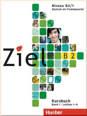 Підручник і робочий зошит Ziel B2/1 Paket Kursbuch und Arbeitsbuch mit Lerner-CD-ROM Lektion 1-8