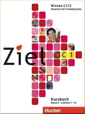 Підручник і робочий зошит Ziel C1/2 Paket Kursbuch und Arbeitsbuch mit Lerner-CD-ROM Lektion 7-12
