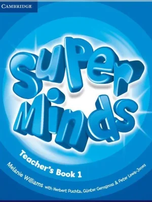 Книга для вчителя Super Minds 1 Teacher's Book