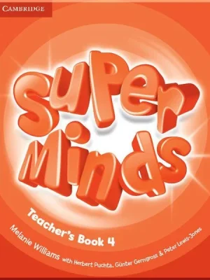Книга для вчителя Super Minds 4 Teacher's Book