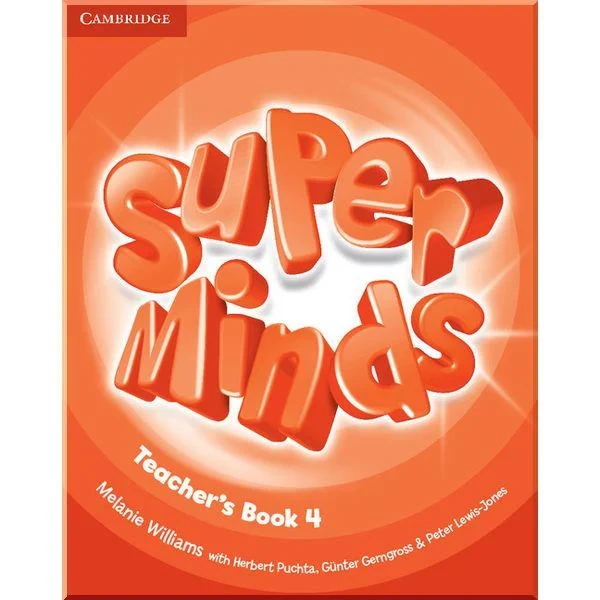 Книга для вчителя Super Minds 4 Teacher's Book