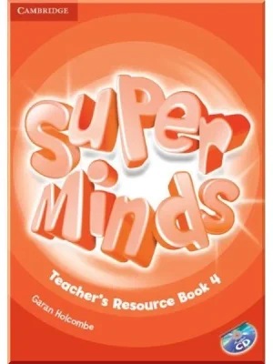 Ресурси для вчителя Super Minds 4 Teacher's Resource Book with Audio CD