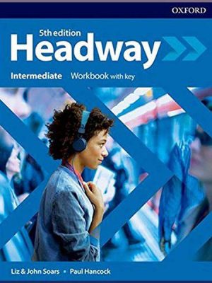 Робочий зошит New Headway 5th Edition Intermediate Workbook with key