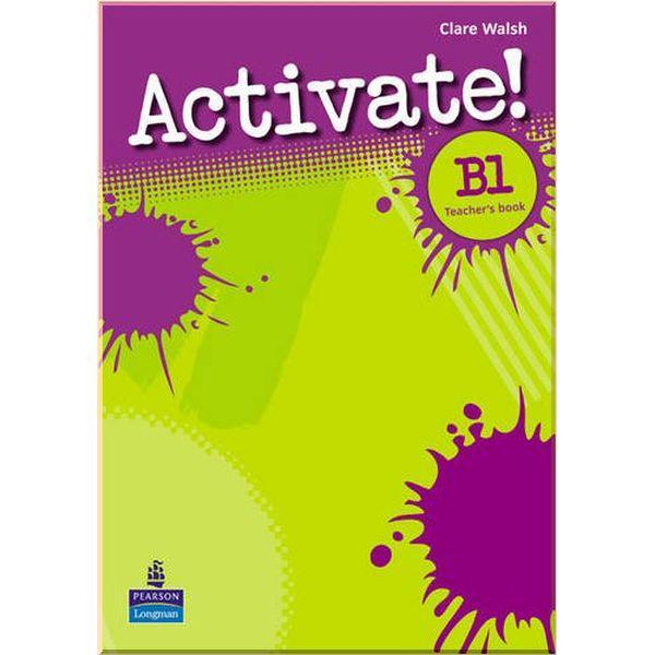 Книга для вчителя Activate! B1 Teacher's Book