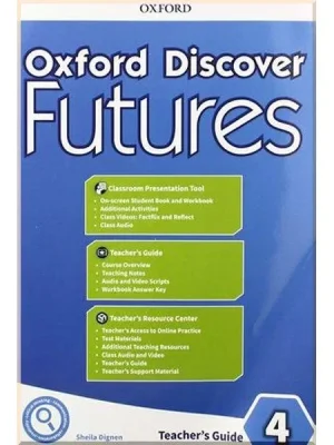 Книга для вчителя Oxford Discover Futures 4 Teacher's Pack