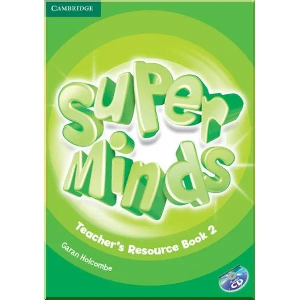 Ресурси для вчителя Super Minds 2 Teacher's Resource Book with Audio CD