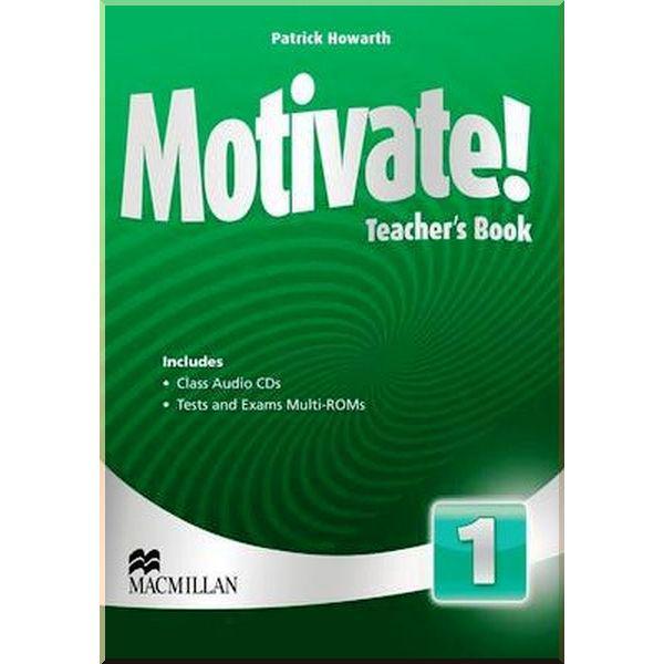 Книга для вчителя Motivate! 1 Teacher's Book with Class Audio CDs and Tests and Exams Multi-ROMs