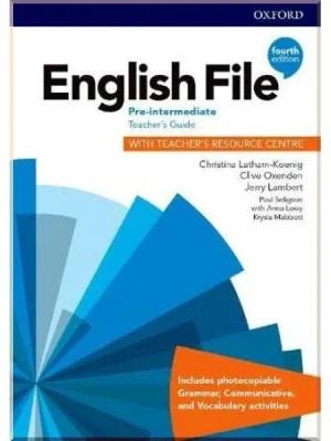 Книга для вчителя English File Fourth Edition Pre-Intermediate Teacher's Guide with Teacher's Resource Centre