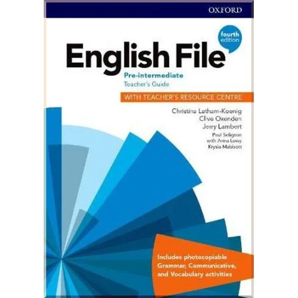 Книга для вчителя English File Fourth Edition Pre-Intermediate Teacher's Guide with Teacher's Resource Centre