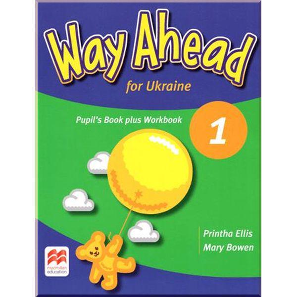 Підручник і робочий зошит Way Ahead for Ukraine 1 Pupil's Book plus Workbook