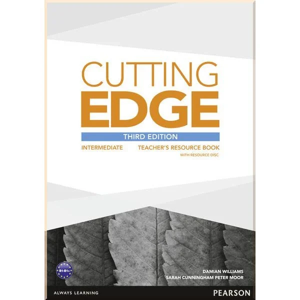 Книга для вчителя Cutting Edge Third Edition Intermediate Teacher's Resource Book with Resource Disc