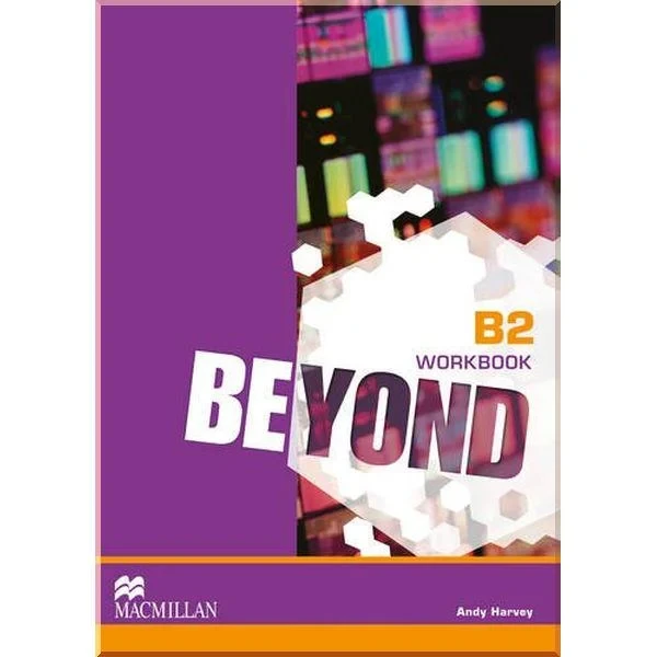 Робочий зошит Beyond B2 Workbook