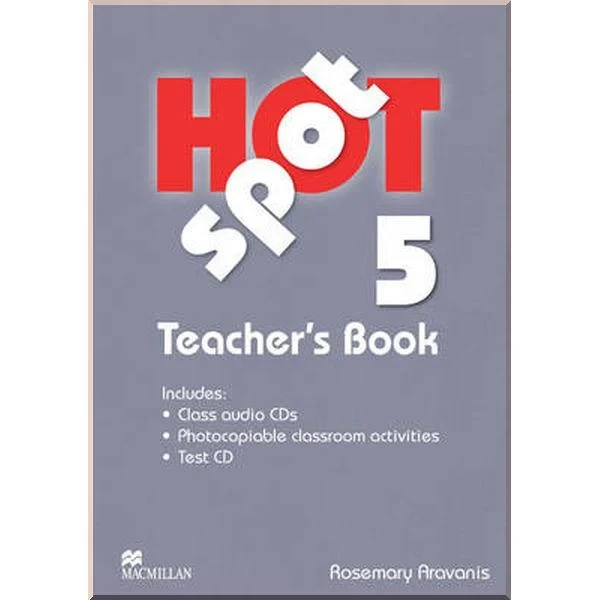 Книга для вчителя Hot Spot 5 Teacher's Book with Test CD and Class audio CDs