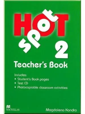 Книга для вчителя Hot Spot 2 Teacher's Book with Test CD