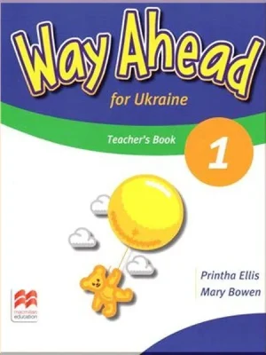 Книга для вчителя Way Ahead for Ukraine 1 Teacher's Book Pack