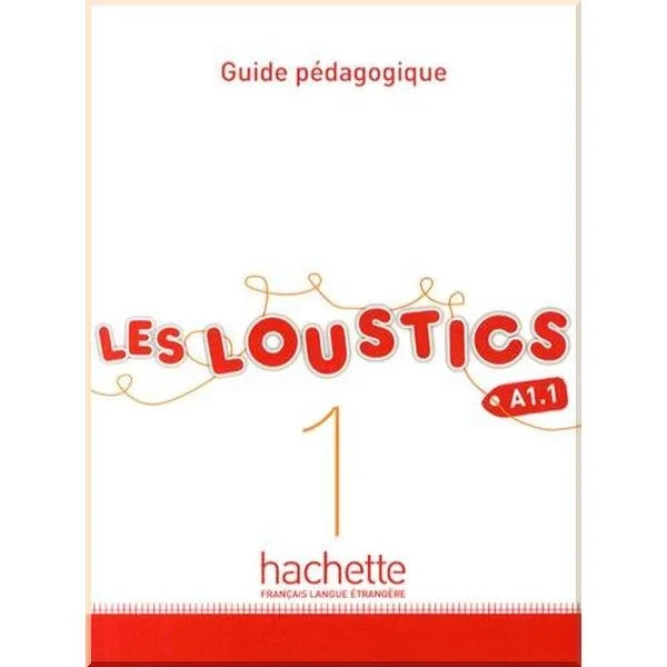 Книга для вчителя Les Loustics 1 Guide pédagogique