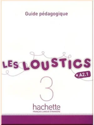 Книга для вчителя Les Loustics 3 Guide Pédagogique