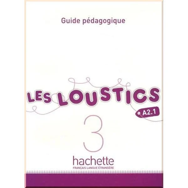 Книга для вчителя Les Loustics 3 Guide Pédagogique