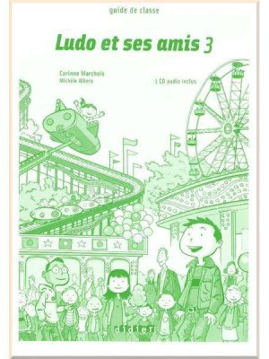 Книга для вчителя Ludo et ses amis 3 Guide de classe avec 3 CD audio