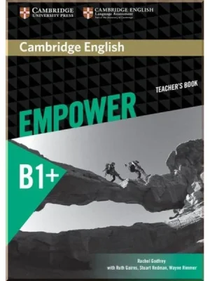 Книга для вчителя Cambridge English Empower B1+ Intermediate Teacher's Book