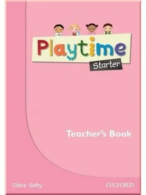 Книга для вчителя Playtime Starter Teacher's Book