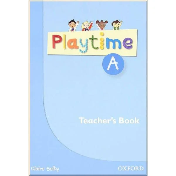 Книга для вчителя Playtime A Teacher's Book