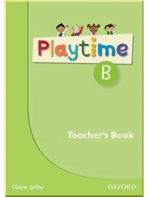 Книга для вчителя Playtime B Teacher's Book