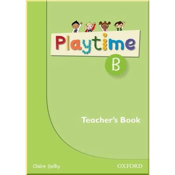 Книга для вчителя Playtime B Teacher's Book