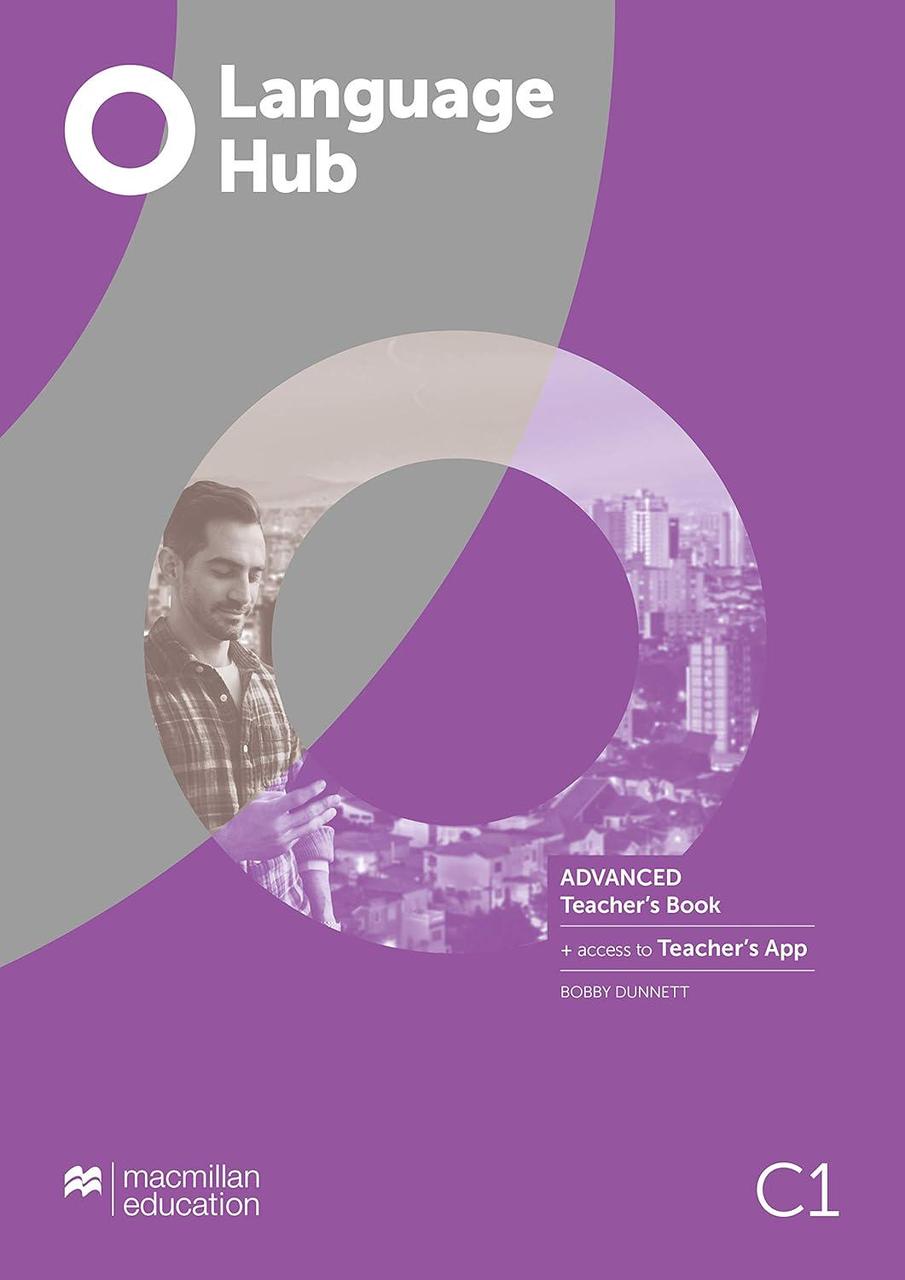 Книга для вчителя Language Hub Advanced Teacher's Book with Teacher's App