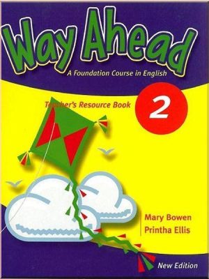 Книга для вчителя Way Ahead New Edition 2 Teacher's Resource Book
