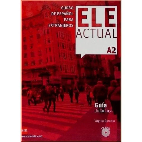 Книга для вчителя ELE ACTUAL A2 Guía Didáctica con CD audio
