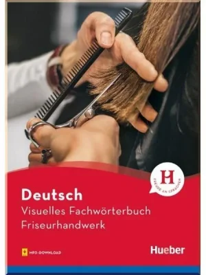 Книга Visuelles Fachwörterbuch: Friseurhandwerk