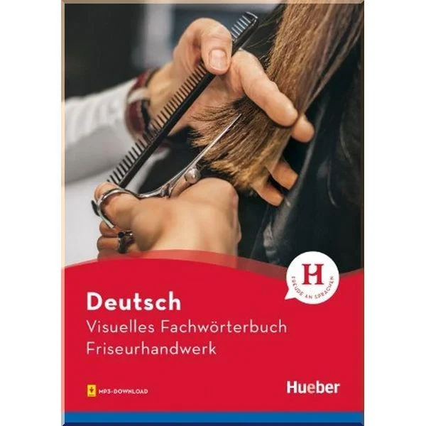 Книга Visuelles Fachwörterbuch: Friseurhandwerk