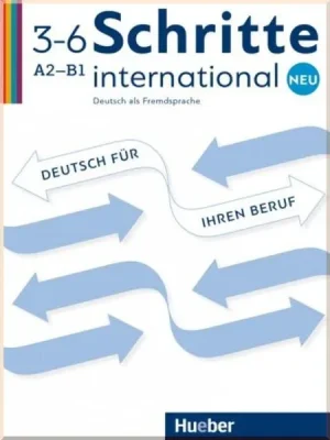 Підручник Schritte international Neu 3–6 Deutsch für Ihren Beruf mit Audios Online