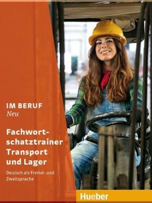 Книга Im Beruf Neu Fachwortschatztrainer Transport und Lager
