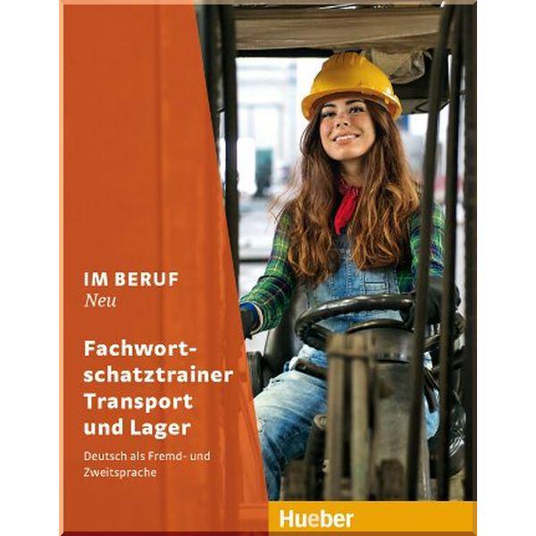 Книга Im Beruf Neu Fachwortschatztrainer Transport und Lager